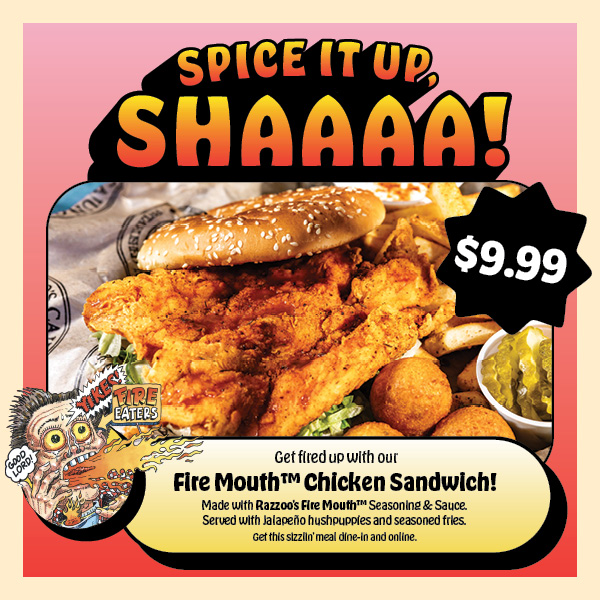 03.27.26 TX Razzoos 9.99 Fire Mouth Chicken Pop-up